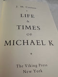 Coetzee, J M. Life and Time of Michael K