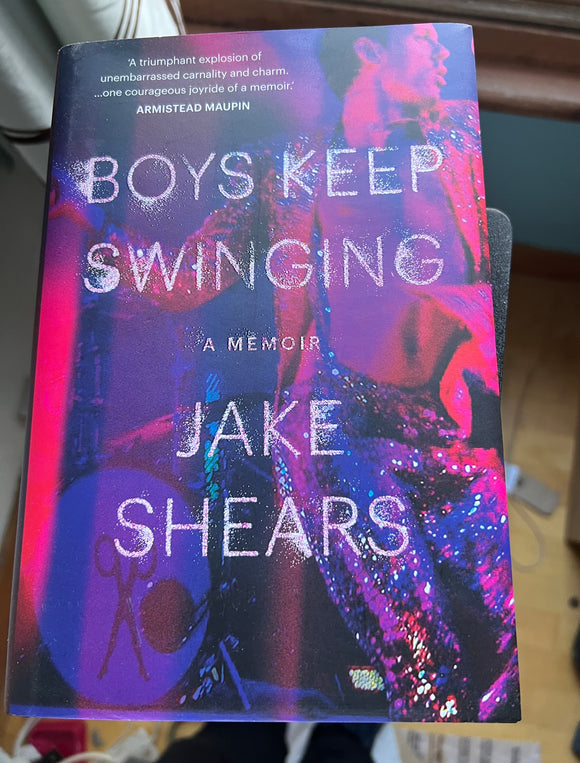 Shears, Jake Boys Keep Swinging. SIGNED