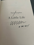 Yanagihara,Hanya.    A Little Life.   Signed