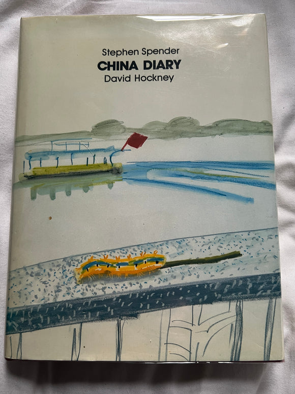 Spender, Stephen & Hockney, David  China Diary SIGNED